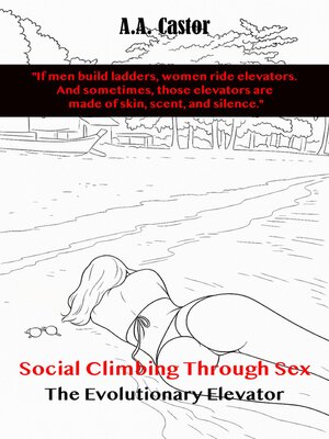 cover image of Social Climbing Through Sex